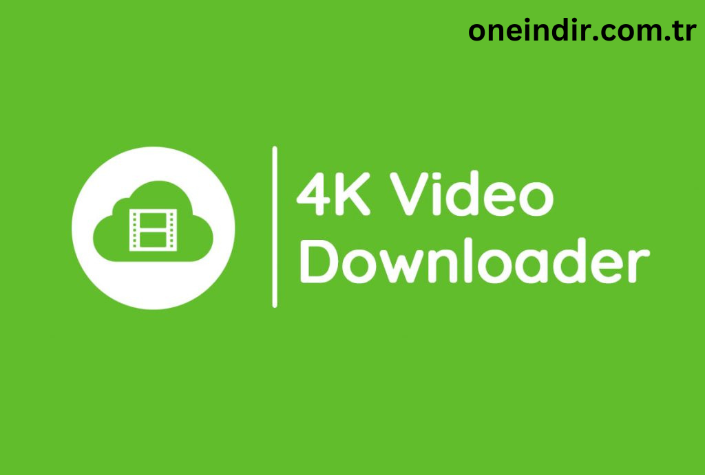 4k Video Downloader Full Indir