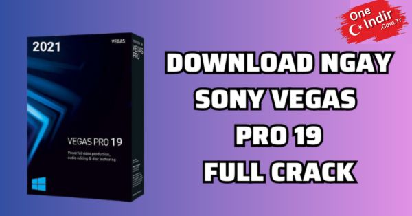 Sony Vegas Pro 19 Crack