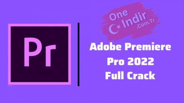 Adobe Premiere Pro CC 2022 Full Indir