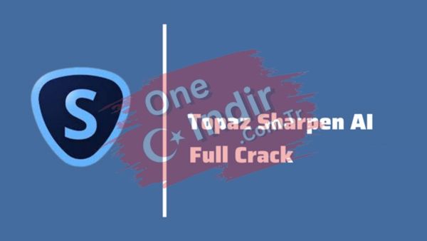 Topaz Sharpen AI Crack Indir