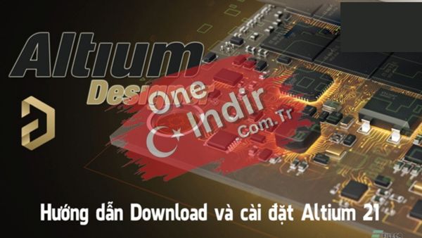 Altium Designer 2021 Full Indir