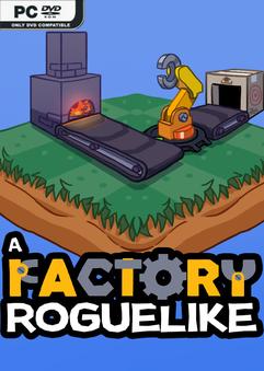 A Factory Roguelike Build 23613435