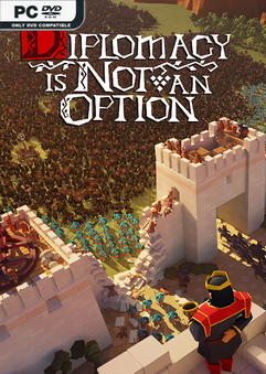 Diplomacy is Not an Option v1.0.157