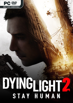 Dying Light 2 Stay Human v1.28.1