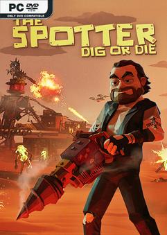 The Spotter Dig or Die Build 23760182